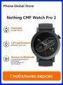 Nothing Умные часы CMF Watch Pro 2, глобальная версия, 40 мм,60 кадров в секунду, IP68