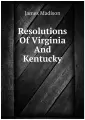 Resolutions Of Virginia And Kentucky
