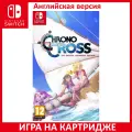 Игра Chrono Cross: The Radical Dreamers Edition Switch Английский язык Картридж на Nintendo Switch