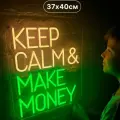 Неоновая надпись вывеска Keep calm and make money