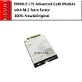 EM06-E EM06 LTE Улучшенный модуль Cat6 с M.2 форм-фактором 4G USB 3,0 встроенный GNSS 100% новый и оригинальный