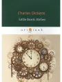 Little Dorrit. Riches. Book the Second = Крошка Доррит. Бога