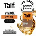 Моторное масло TAIF VIVACE 0W-40 4L