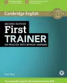 First Trainer 2nd Edition. (for revised exam 2015) Six Practice Tests without Answers with Audio