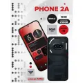 Смартфон （Доставка из Москвы）Global Version Nothing Phone (2a) 12+256GB черный 100% российский товар + Google Store