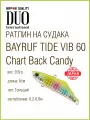 Ратлин на судака Duo Bayruf Tide Vib 60мм 9.6гр Chart Back Candy