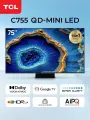 Телевизор TCL Mini LED 75 дюймов, 4K, 120Гц, HDR, Google TV (75C755 ), черный
