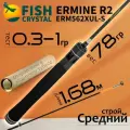 Спиннинг Fish Crystal ERMINE ERM562XUL-S-R2 (цельн. вершин.) 1.68м 0.3-1.0гр,2 секц, рукоять: разнес.