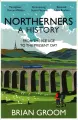 Northerners. From the Ice Age to the Present Day / Книга на Английском