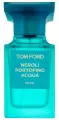 Tom Ford Neroli Portofino Acqua туалетная вода 50мл