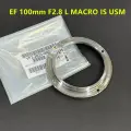 Кольцо с байонетным креплением для объектива Canon EF 100 мм F/2.8L IS USM MACRO, металлическое кольцо с байонетным креплением CY3-2165 EF 100 F2.8L 2.8L 2.8 L IS, New Original