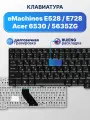 Клавиатура для Acer Extensa 5635ZG, 5635G, eMachines E728, E528, Aspire 7720G, 8930G, 5735Z, 8530G, 7520G и др черная