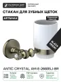 Стакан для зубных щеток Art&Max Antic Crystal AM-E-2668SJ-Br Бронза керамика на стену