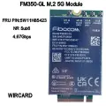 FM350-GL 5G NR M.2 Sub6 5G Модуль FRU 5W10V25832 для ThinkPad P1 Gen5 T14s Gen3 X13 Gen3 X1 Carbon 10-го поколения X1 Yoga 7-го поколения, FM350-GL 5W11H85423