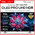 85 (216 см) LED-телевизор TCL 85C655 Pro, Direct LED, QLED, 4K UltraHD, Wi-Fi, черный