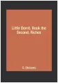 Little Dorrit. Book the Second. Riches