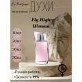 Духи по мотивам Fly Nigh Woman
