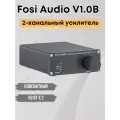 Усилитель Fosi Audio V1.0 с блоком питания