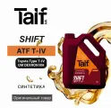 Трансмиссионное масло TAIF SHIFT ATF TYPE T-IV 4 л