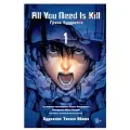 Сакурадзака Хироси Манга All You Need Is Kill. Грань будущего. Книга 1. Сакурадзака Х. твердый