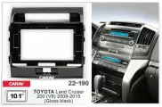 Переходная рамка 10.1 Android для а/м TOYOTA Land Cruiser 200 (V8) 2008-15 (глянцевый черный) CARAV 22-190