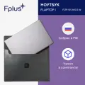 Ноутбук Fplus российской сборки с чехлом 15,6 дюймов, Intel Core i5, 16 Гб ОЗУ, SSD 512 Гб