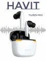 Наушники HAVIT TW929 Pro, с шумоподавлением, беспроводные, True Wireless, 2 драйвера, белые
