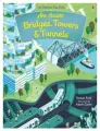 Bridges, Towers and Tunnels